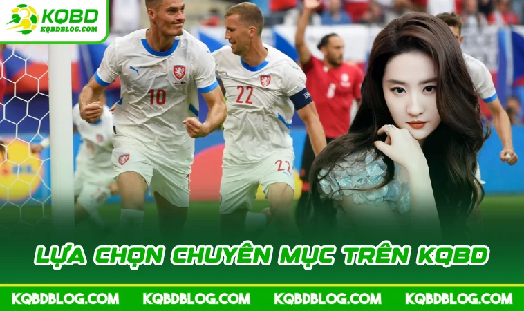 lua chon chuyen muc tren kqbd Lựa chọn chuyên mục trên KQBD